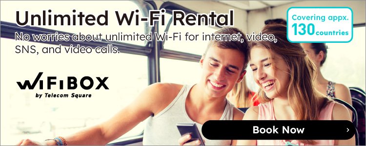 Unlimited Wi-Fi Rental. No worries about unlimited Wi-Fi for internet, video, SNS, and video calls.
